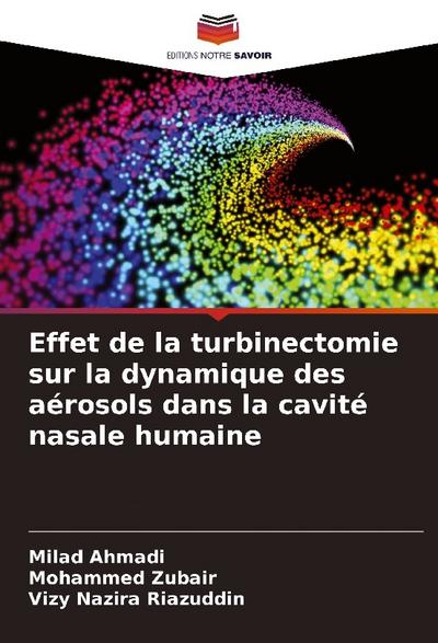 Effet de la turbinectomie sur la dynamique des aérosols dans la cavité nasale humaine