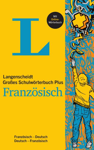 Langenscheidt Großes Schulwörterbuch Plus Französisch: Französisch-Deutsch/Deutsch-Französisch
