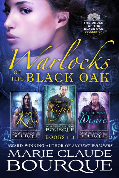 Warlocks of the Black Oak: Books 1-3 (The Order of the Black Oak - Collection, #1)