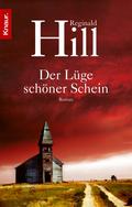 Der Lüge schöner Schein von Reginald Hill | Ebook