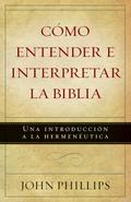 Como entender e interpretar la Biblia