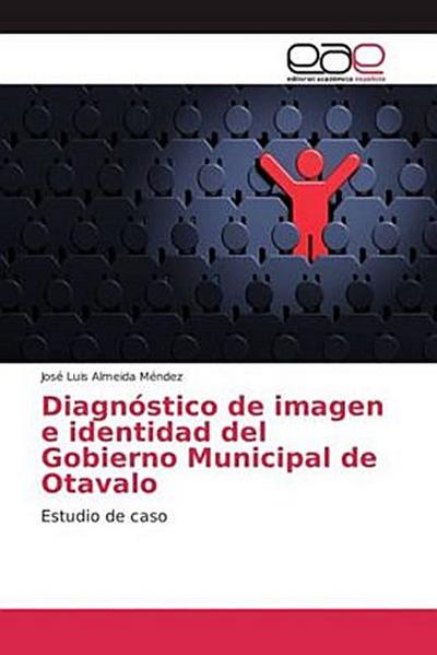 Diagnóstico de imagen e identidad del Gobierno Municipal de Otavalo