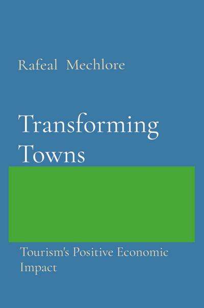 Transforming Towns