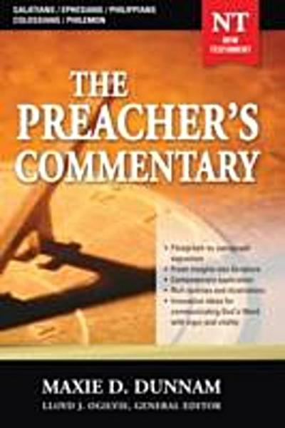 Preacher’s Commentary - Vol. 31: Galatians / Ephesians / Philippians / Colossians / Philemon