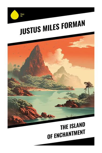 The Island of Enchantment