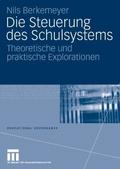 Die Steuerung des Schulsystems
