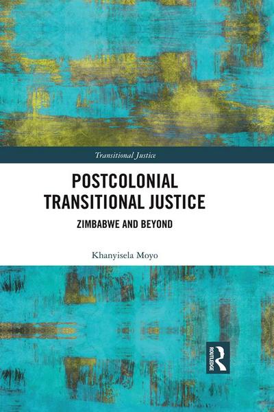 Postcolonial Transitional Justice