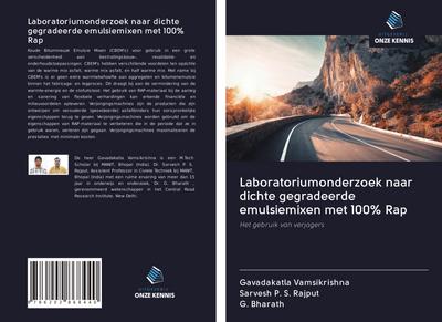 Laboratoriumonderzoek naar dichte gegradeerde emulsiemixen met 100% Rap