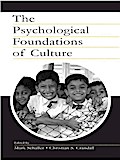 The Psychological Foundations of Culture