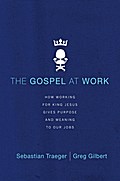 The Gospel at Work