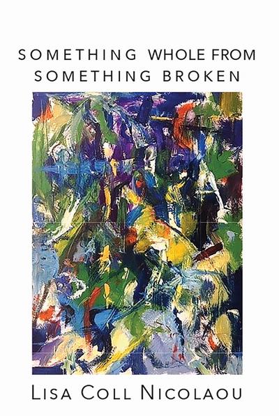 Something Whole from Something Broken