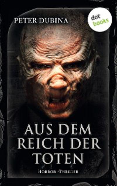 Aus dem Reich der Toten