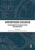 Anthropocene Ecologies
