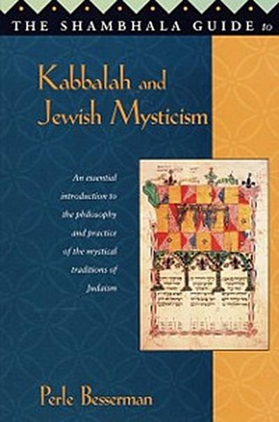 Shambhala Guide to Kabbalah and Jewish Mysticism