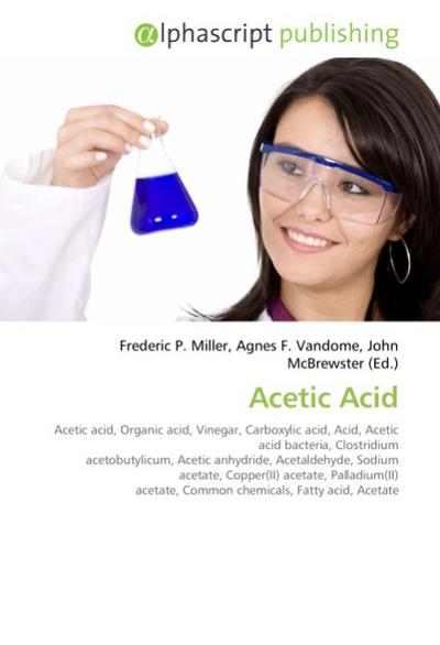 Acetic Acid - Frederic P. Miller