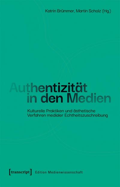 Authentizität in den Medien