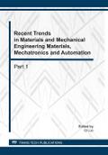 Recent Trends in Materials and Mechanical Engineering Materials, Mechatronics and Automation
