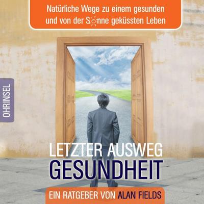 Letzter Ausweg Gesundheit, Audio-CD