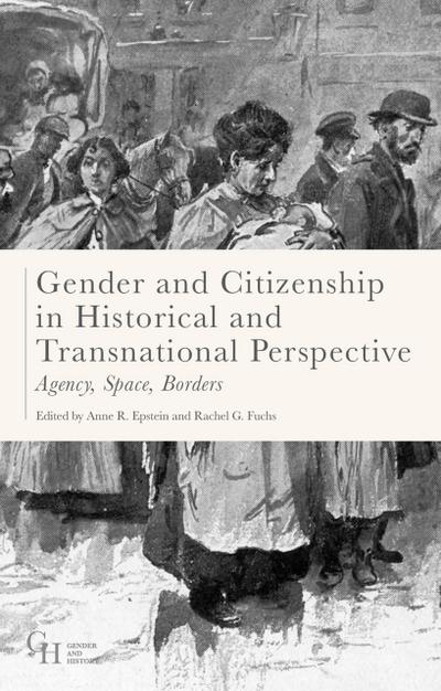 Gender and Citizenship in Historical and Transnational Perspective