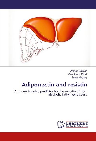 Adiponectin and resistin