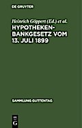 Hypothekenbankgesetz vom 13. Juli 1899