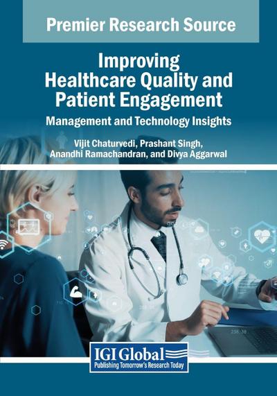 Improving Healthcare Quality and Patient Engagement
