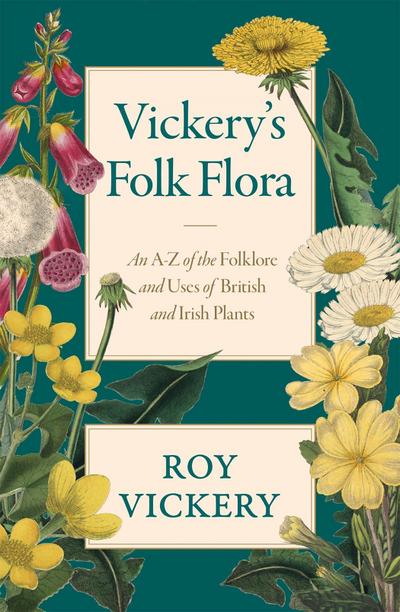 Vickery’s Folk Flora
