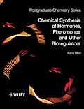 Chemical Synthesis of Hormones, Pheromones and Other Bioregulators