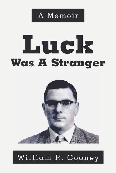 Luck Was A Stranger