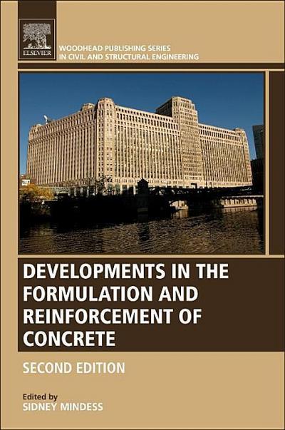 Developments in the Formulation and Reinforcement of Concrete