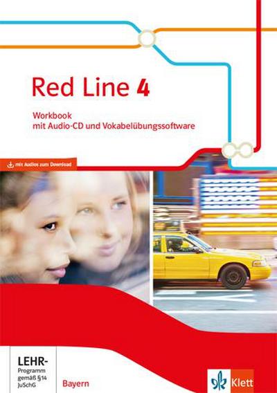 Red Line 4. Ausgabe Bayern. Workbook mit Audio-CD und Vokabelübungssoftware Klasse 8