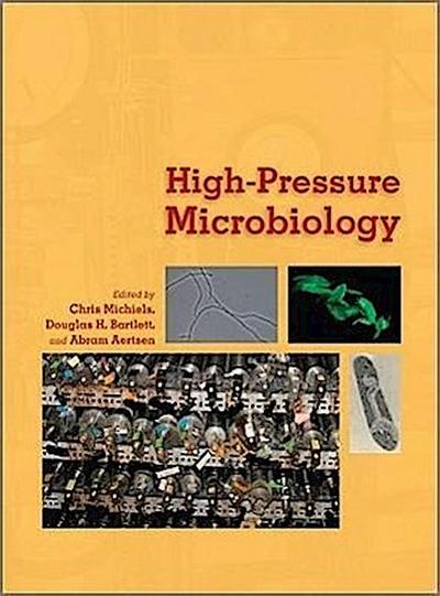 HIGH PRESSURE MICROBIOLOGY