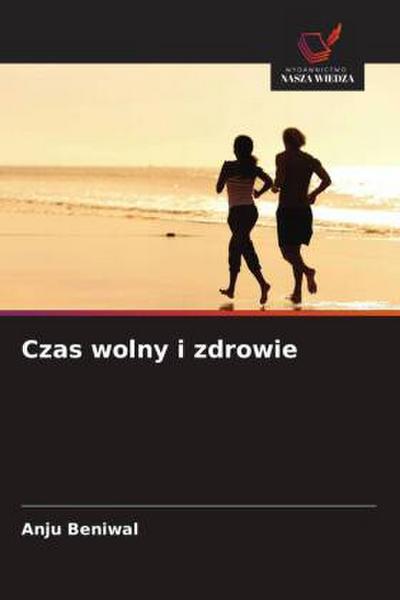 Czas wolny i zdrowie