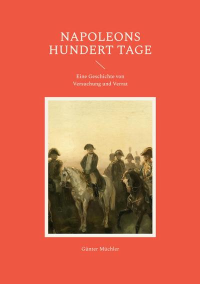 Napoleons hundert Tage