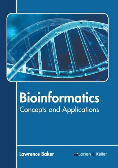Bioinformatics: Concepts and Applications