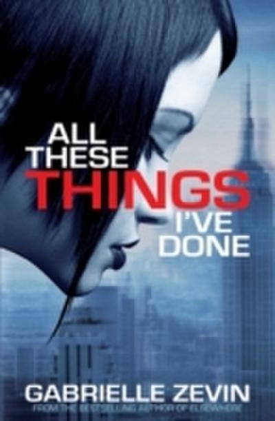 All These Things I’ve Done