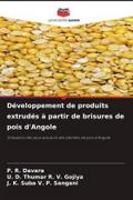 Développement de produits extrudés à partir de brisures de pois d’Angole