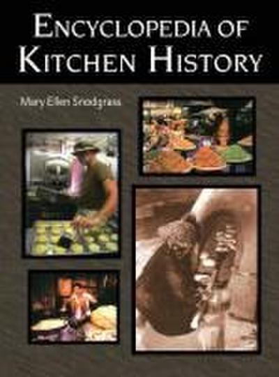 Encyclopedia of Kitchen History