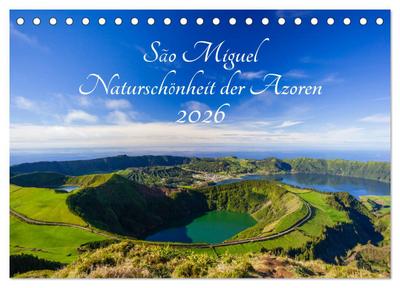 São Miguel - Naturschönheit der Azoren (Tischkalender 2026 DIN A5 quer), CALVENDO Monatskalender