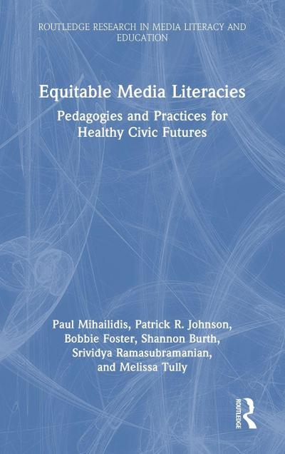 Equitable Media Literacies