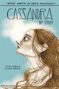 Cassandra of Troy - Great Women of Greek Mythology