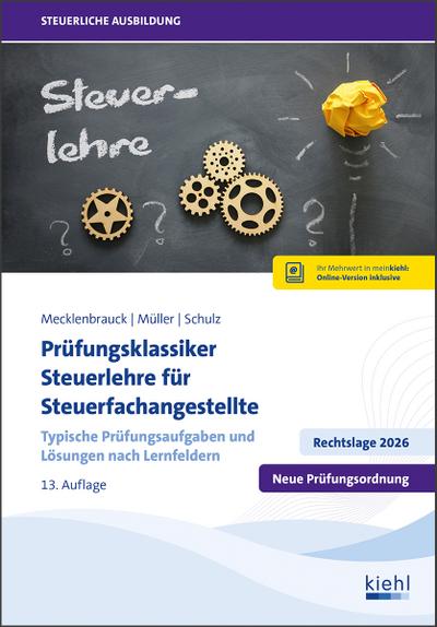 Prüfungsklassiker Steuerlehre für Steuerfachangestellte