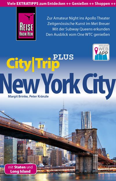 Reise Know-How Reiseführer New York City mit Staten und Long Island (CityTrip PLUS): mit Stadtplan und kostenloser Web-App