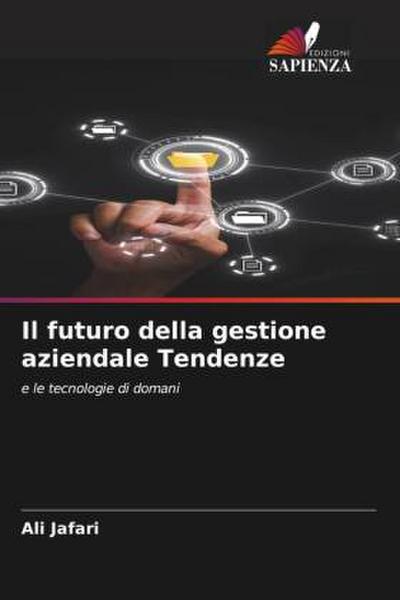 Il futuro della gestione aziendale Tendenze
