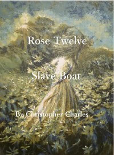 Rose Twelve