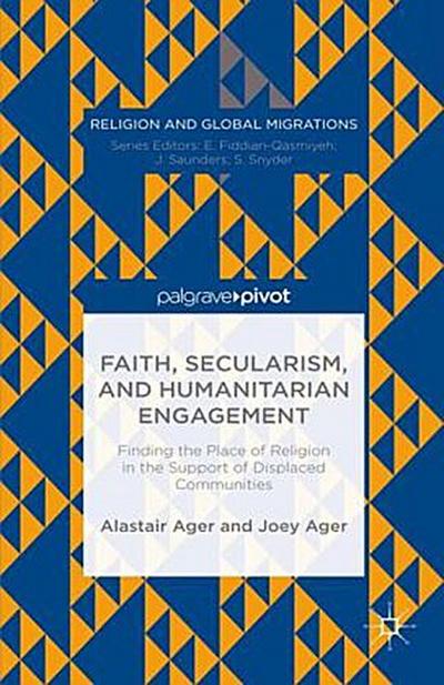 Faith, Secularism, and Humanitarian Engagement