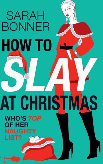 How to Slay at Christmas