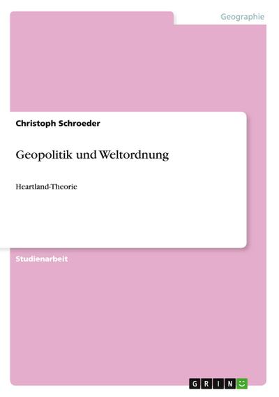 Geopolitik und Weltordnung