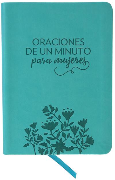 Oraciones de Un Minuto Para Mujeres. Símil Piel / One Minute Prayers for Women. Leathersoft