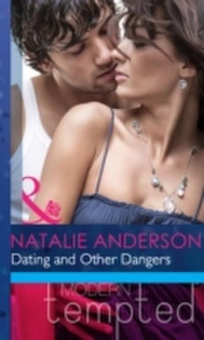 Dating and Other Dangers (Mills & Boon Modern Heat)